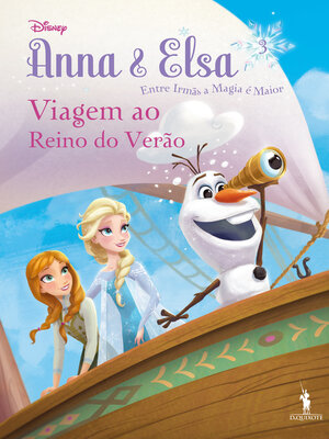 cover image of Anna & Elsa 3--Viagem ao Reino do Verão